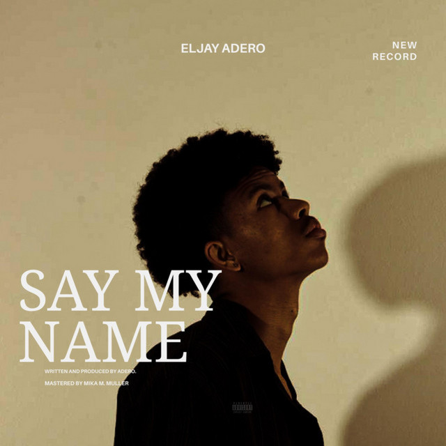 Say My Name cover art, Eljay Adero